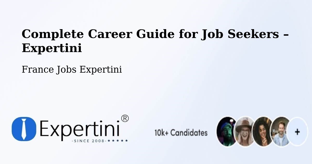 Career Guide for Job Seekers – Cachan - Cachan, France Jobs Expertini