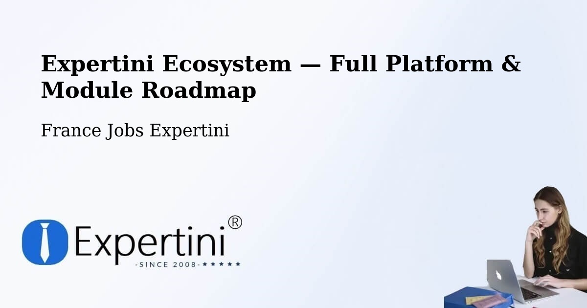 Expertini Ecosystem — Full Platform & Module Roadmap – Cachan