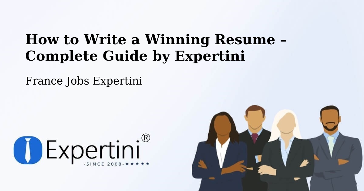 Resume Writing Guide for Job Seekers – Cachan - Cachan, France Jobs Expertini